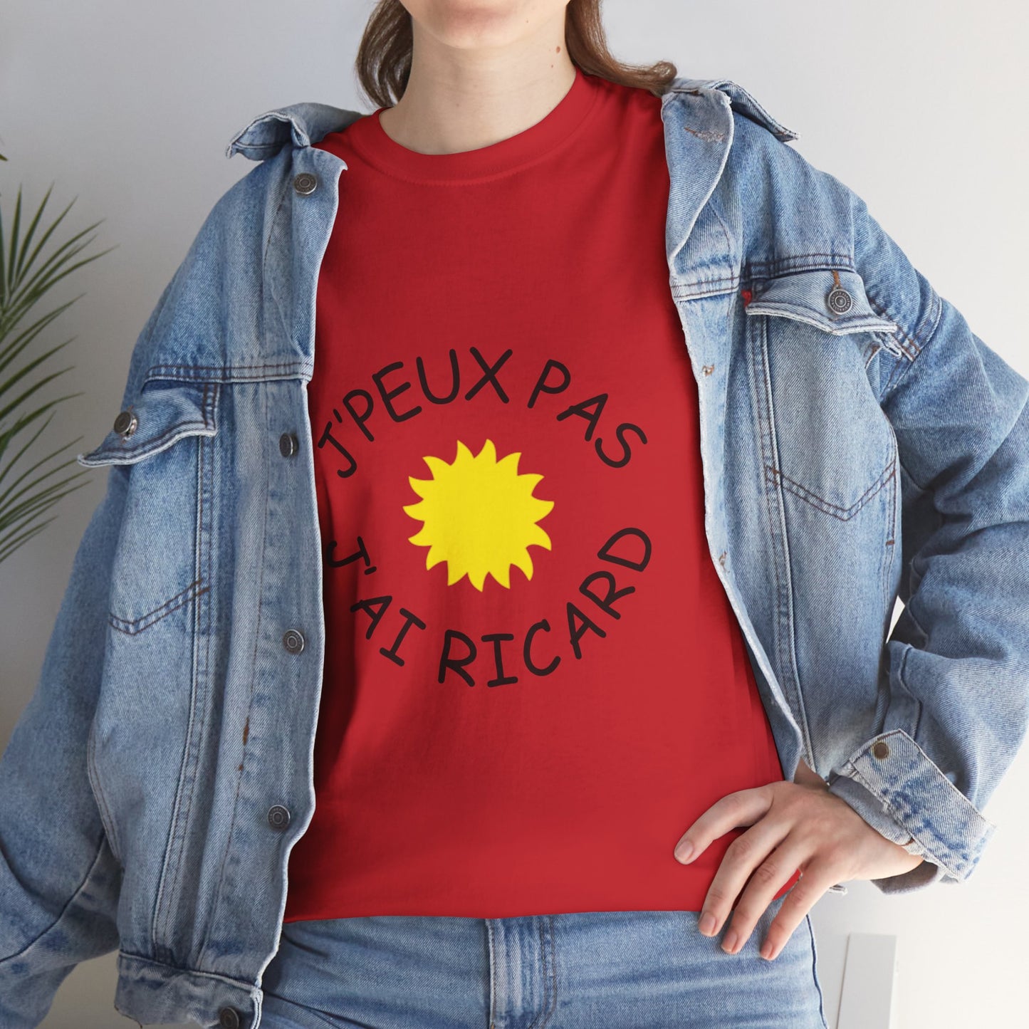 T-shirt Unisexe "J'peux pas j'ai Ricard"