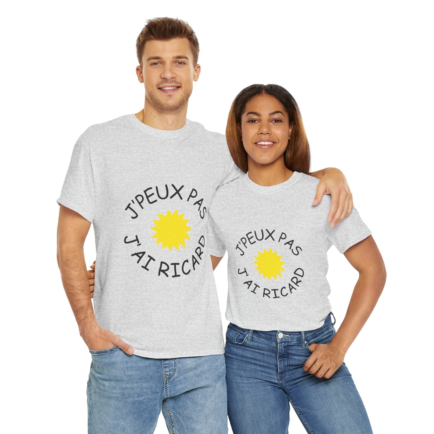 T-shirt Unisexe "J'peux pas j'ai Ricard"