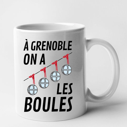 Mug À Grenoble on a les boules