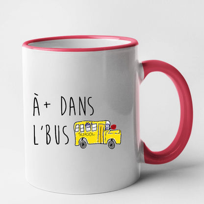 Mug À plus dans l'bus