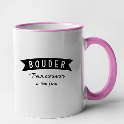 Mug Bouder pour parvenir à ses fins