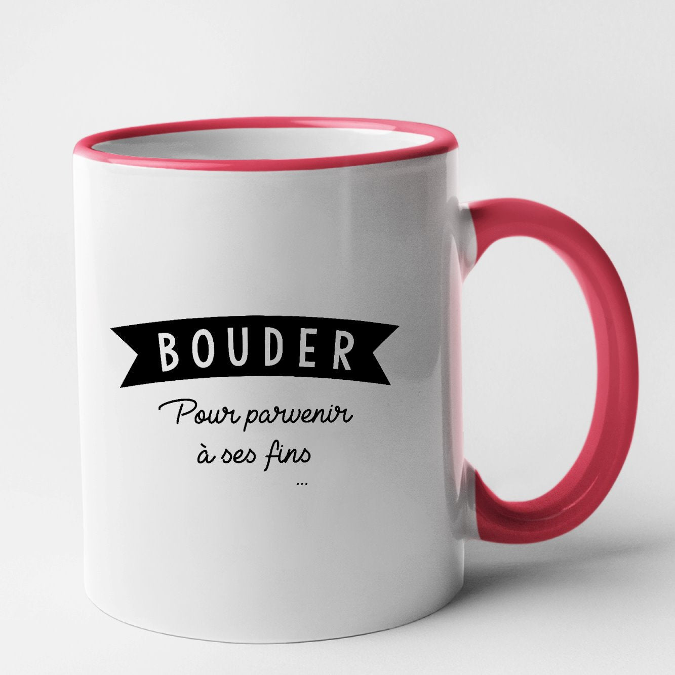 Mug Bouder pour parvenir à ses fins