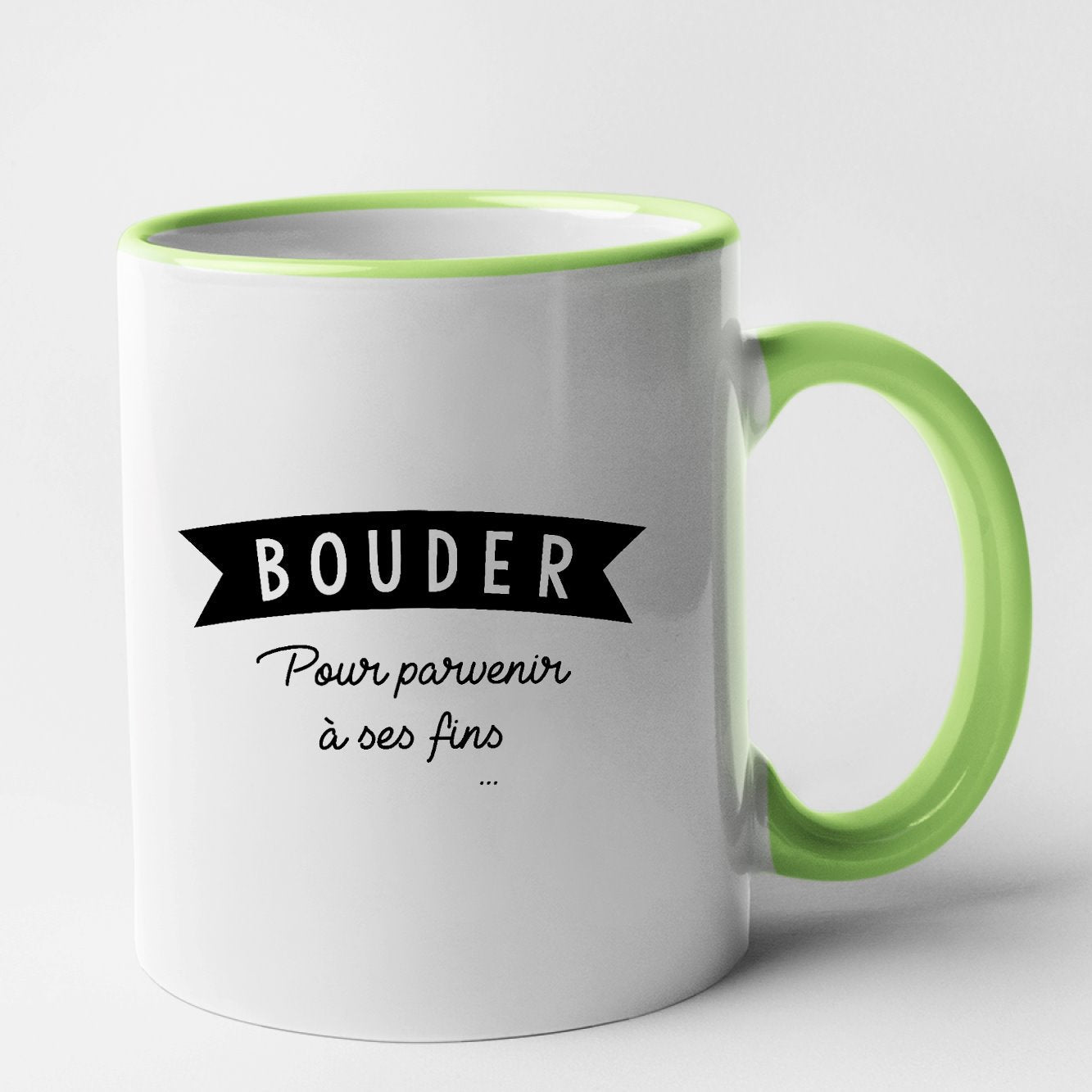 Mug Bouder pour parvenir à ses fins