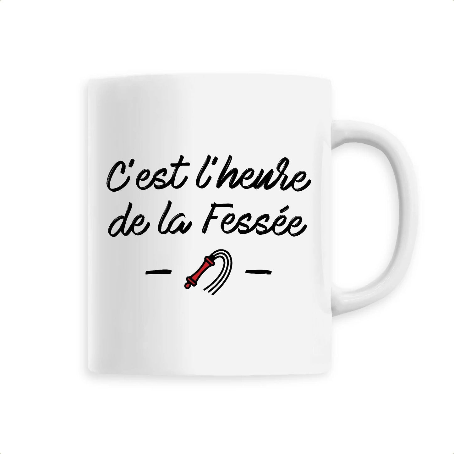 Mug C'est l'heure de la fessée