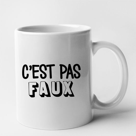 Mug C'est pas faux