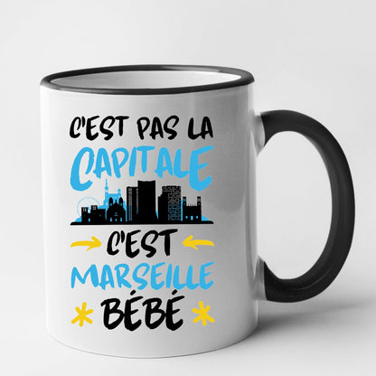 Mug C'est pas la capitale c'est Marseille bébé