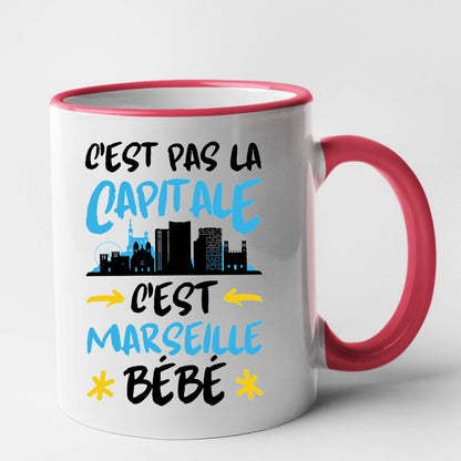 Mug C'est pas la capitale c'est Marseille bébé