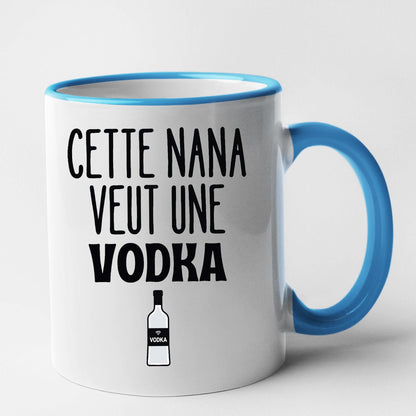 Mug Cette nana veut un vodka