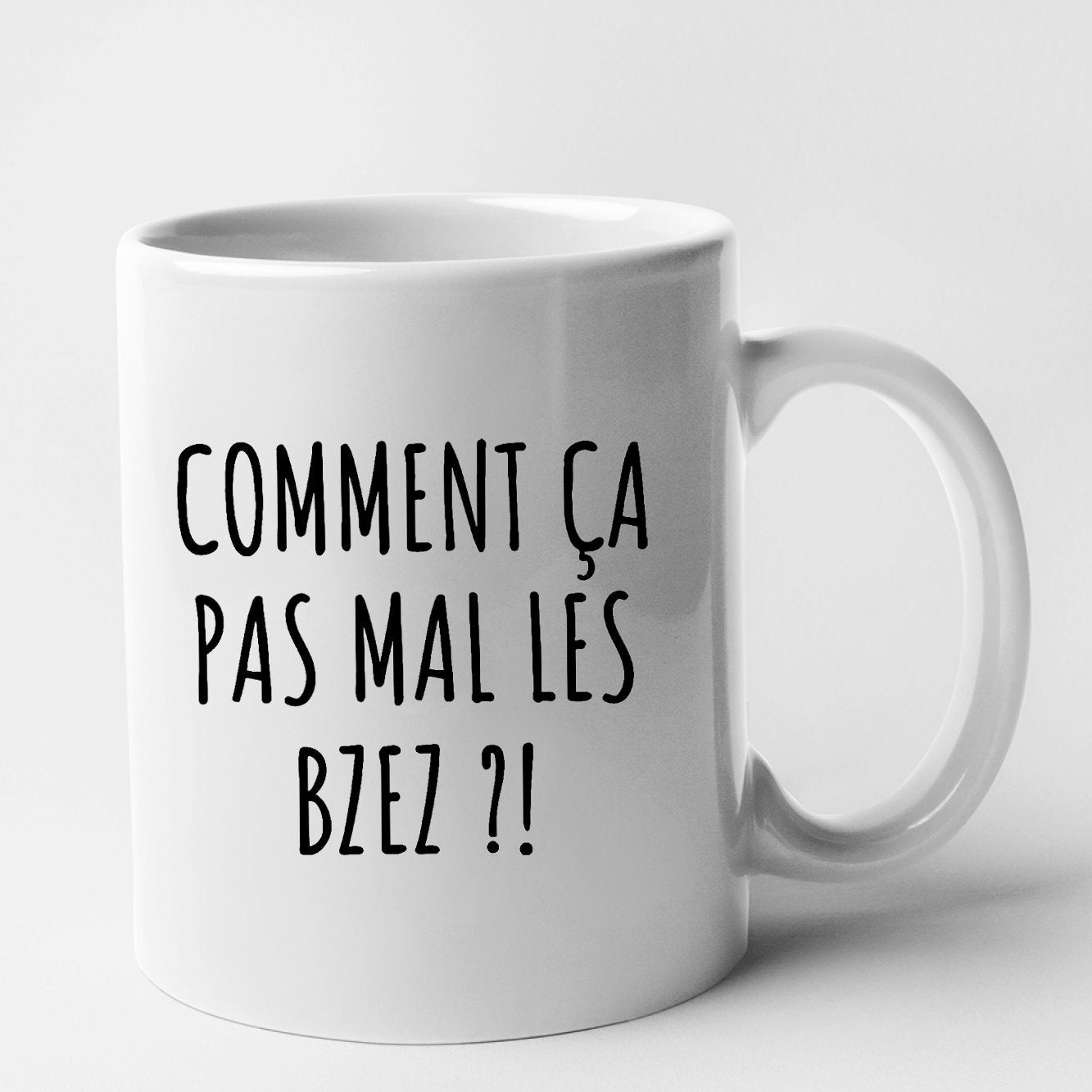 Mug Comment ça pas mal les bzez ?