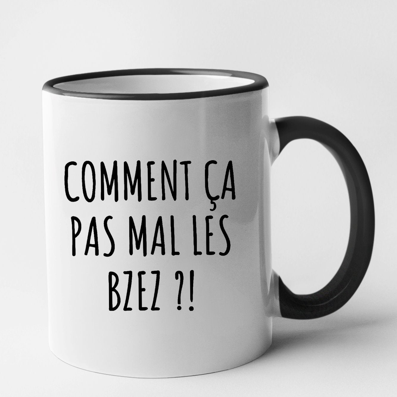 Mug Comment ça pas mal les bzez ?