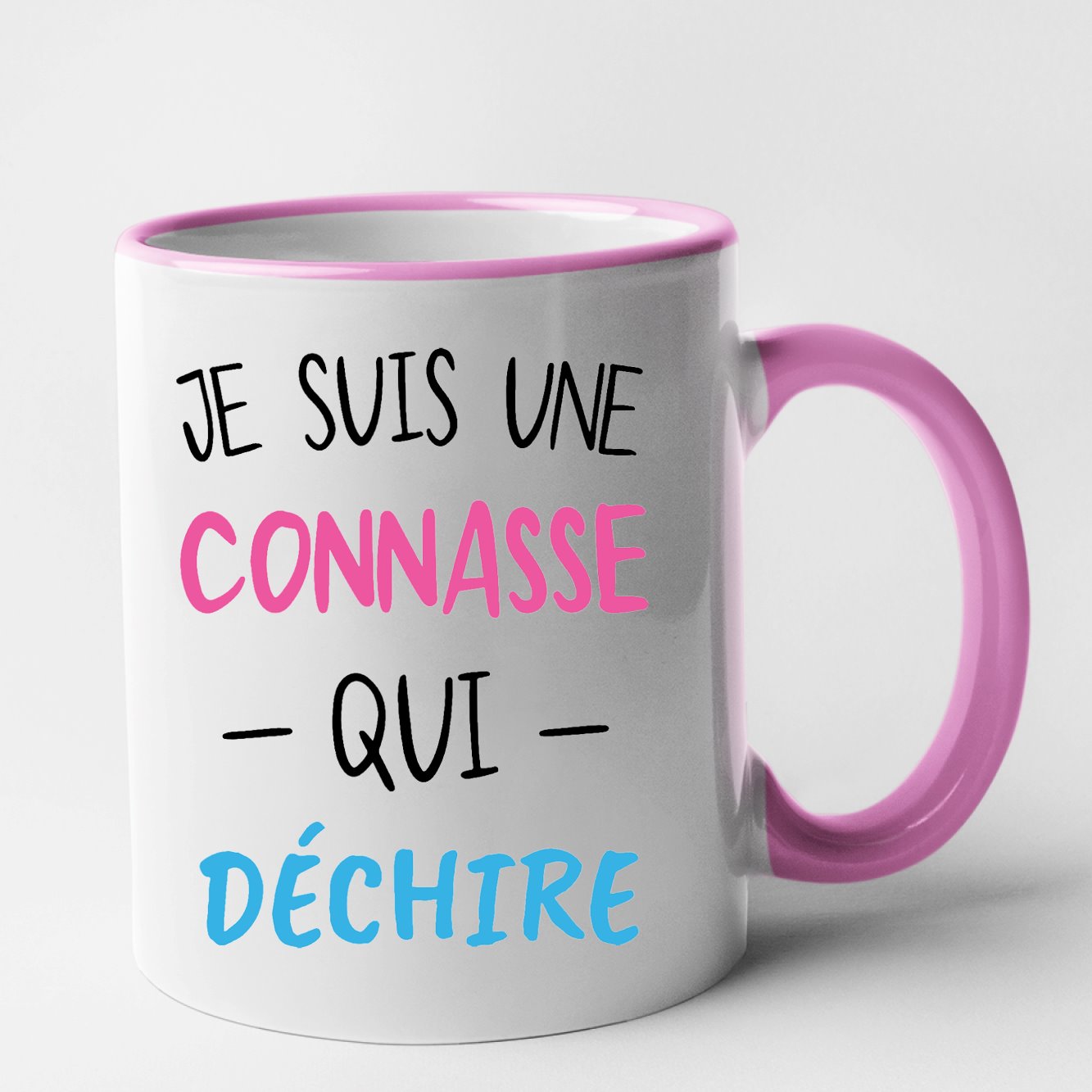 Mug Connasse qui déchire