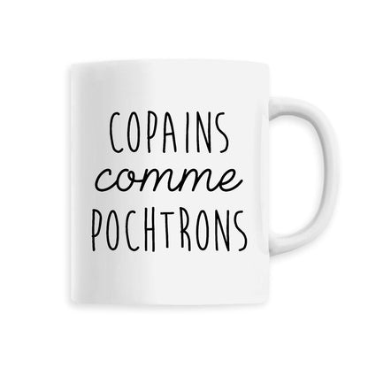 Mug Copains comme pochtrons