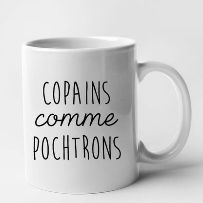 Mug Copains comme pochtrons