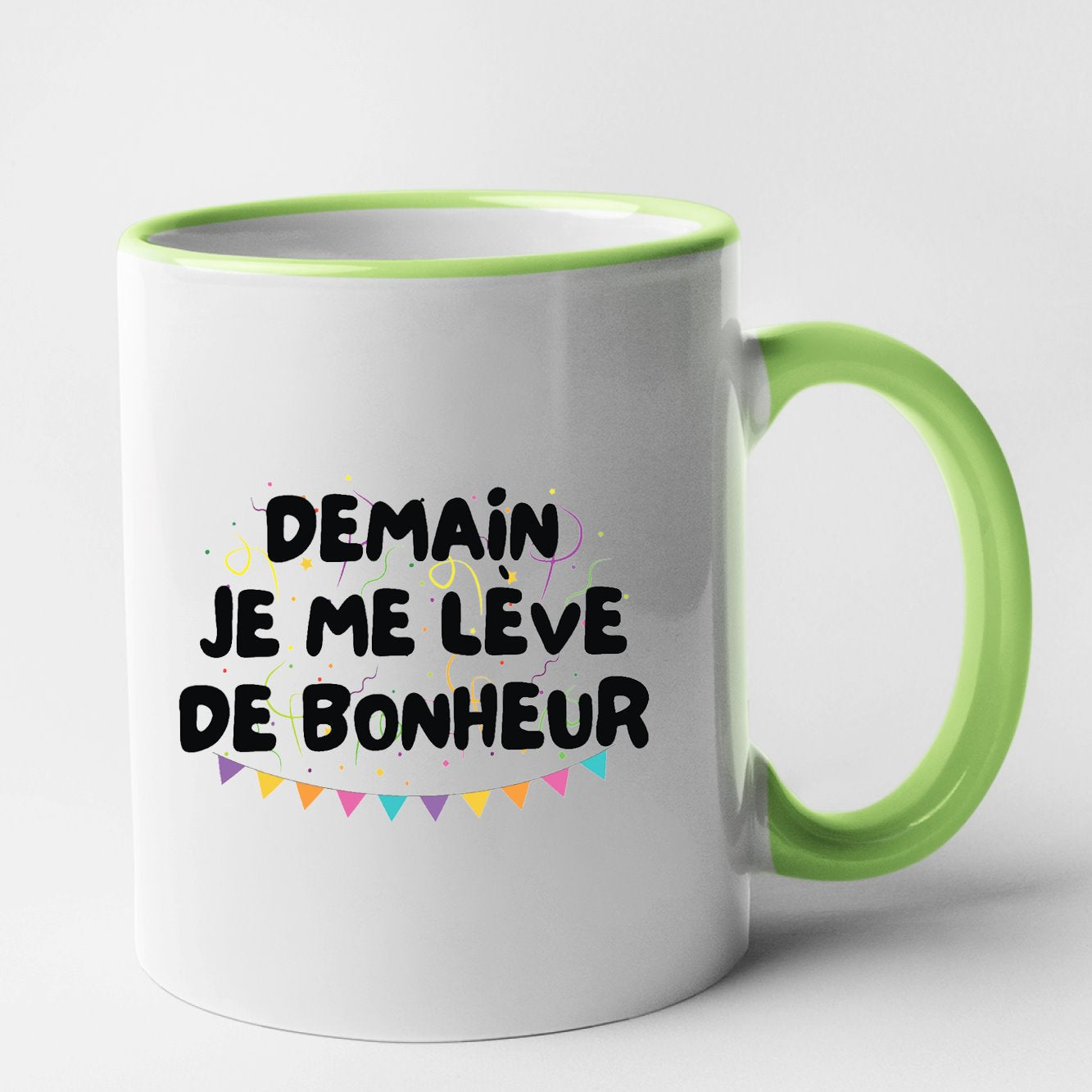 Mug Demain je me lève de bonheur