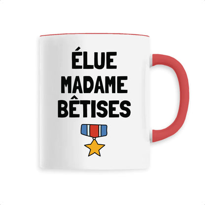 Mug Élue madame bêtises