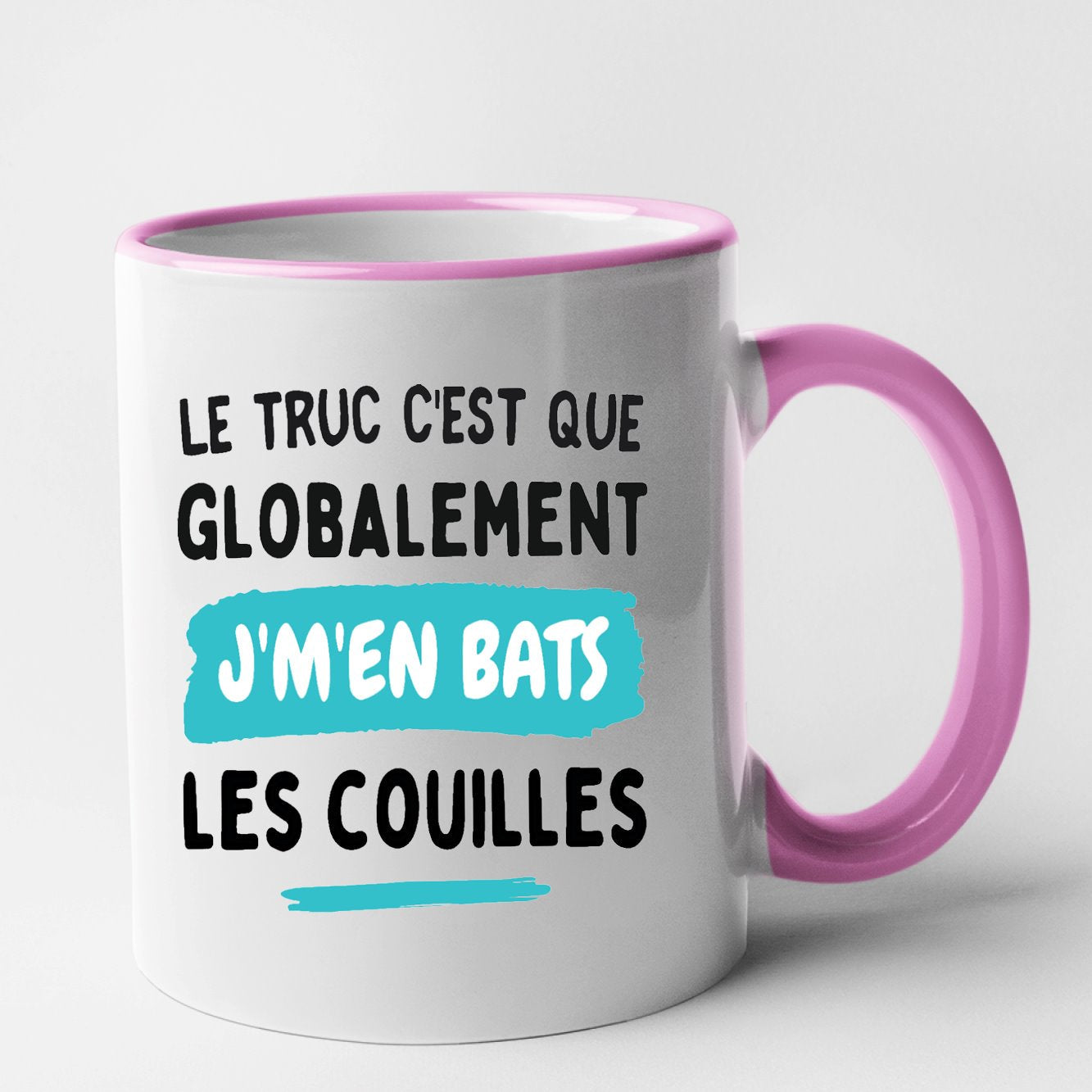 Mug Globalement j'm'en bats les couilles