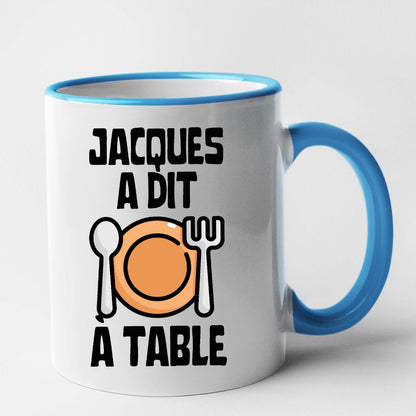 Mug Jacques a dit à table