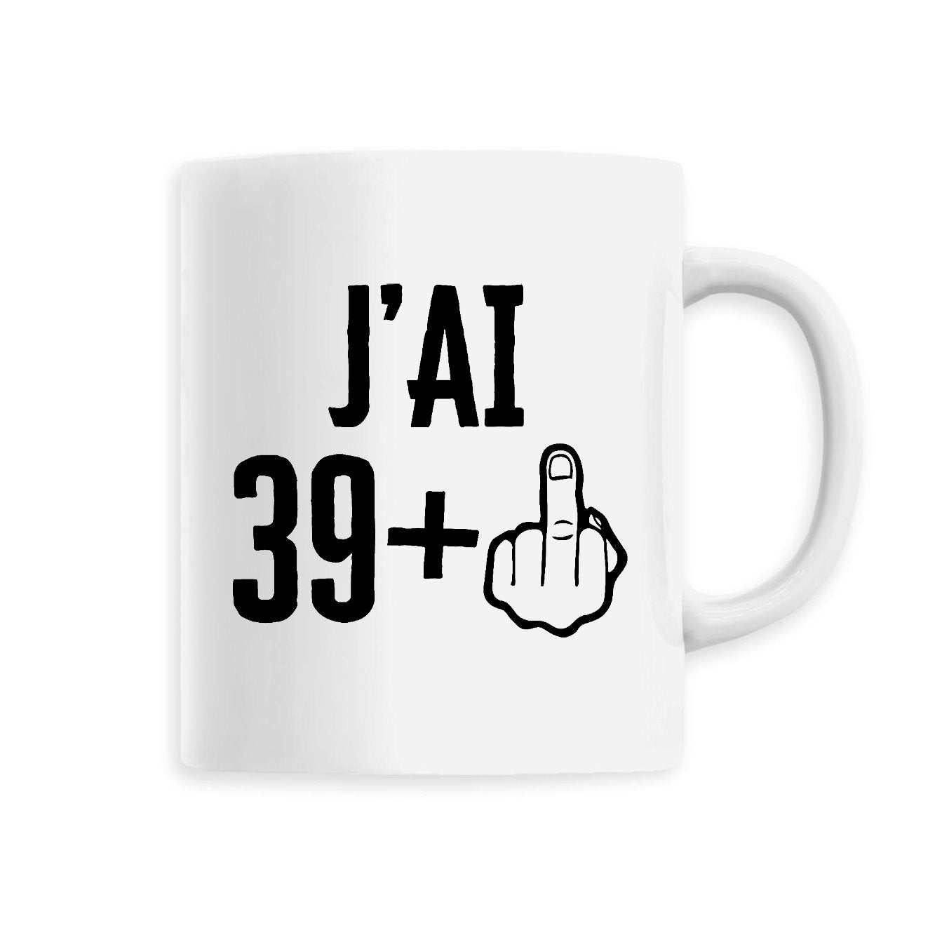 Mug J'ai 40 ans 39 + 1