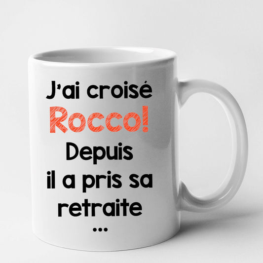 Mug J'ai croisé Rocco