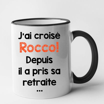 Mug J'ai croisé Rocco