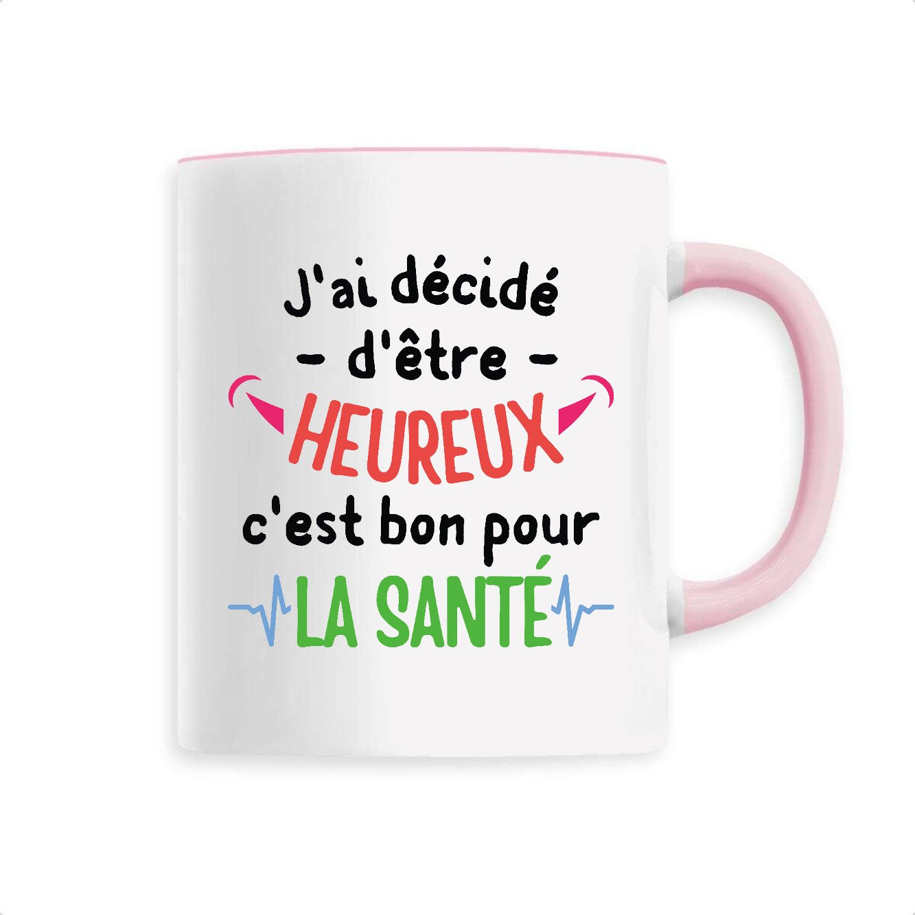 Mug J'ai décidé d'être heureux