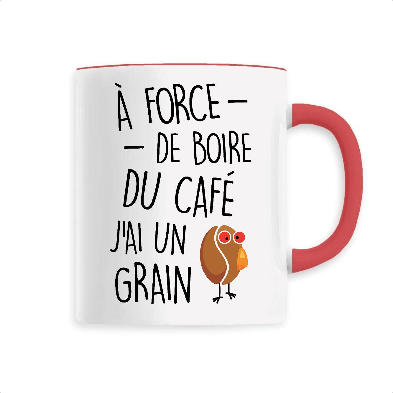 Mug J'ai un grain de café