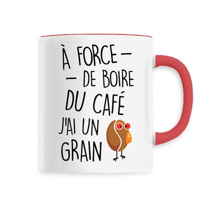 Mug J'ai un grain de café