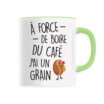 Mug J'ai un grain de café