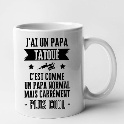 Mug J'ai un papa tatoué