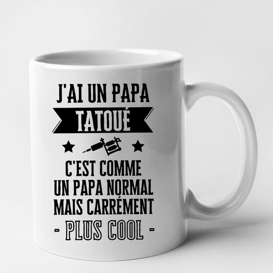 Mug J'ai un papa tatoué