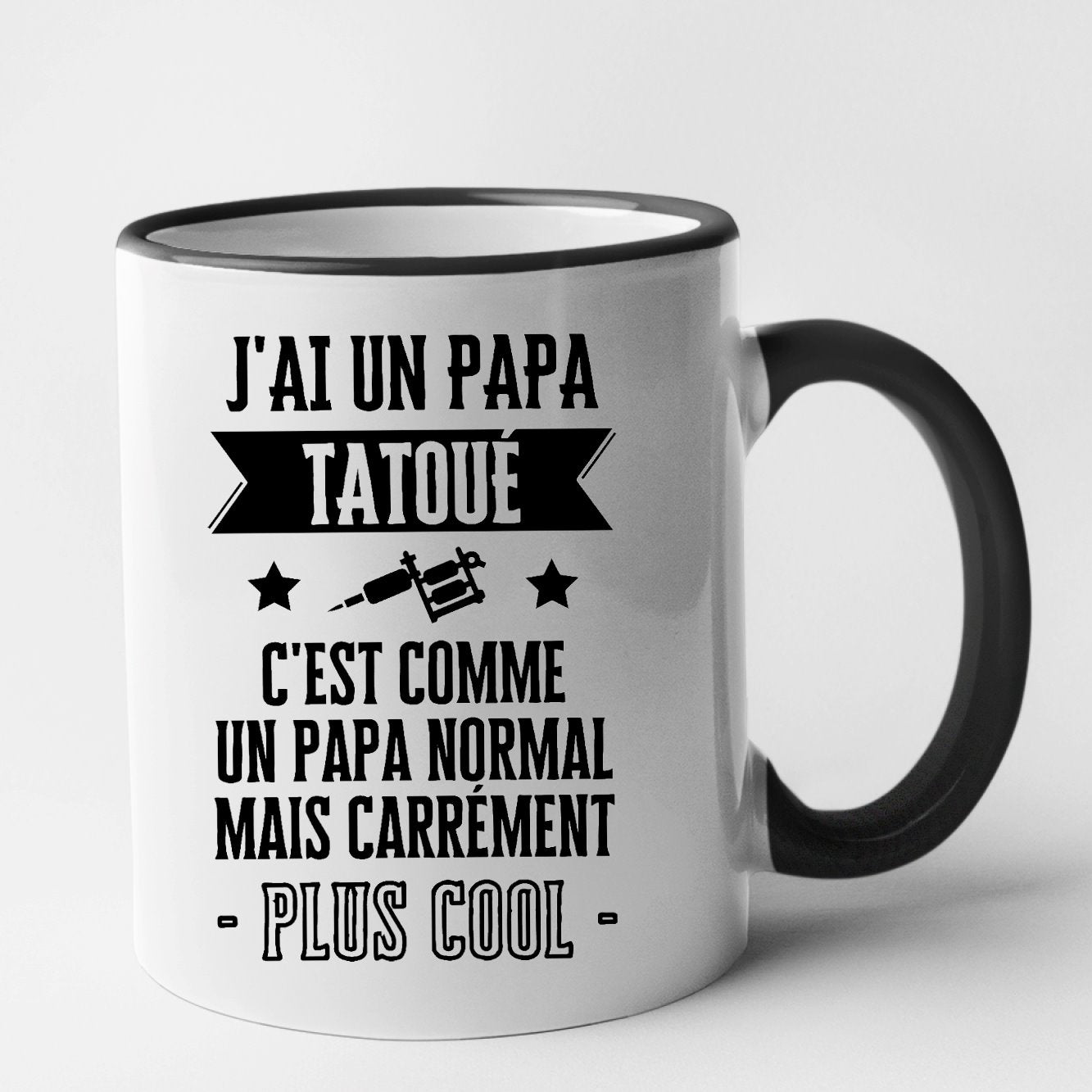 Mug J'ai un papa tatoué