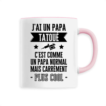 Mug J'ai un papa tatoué