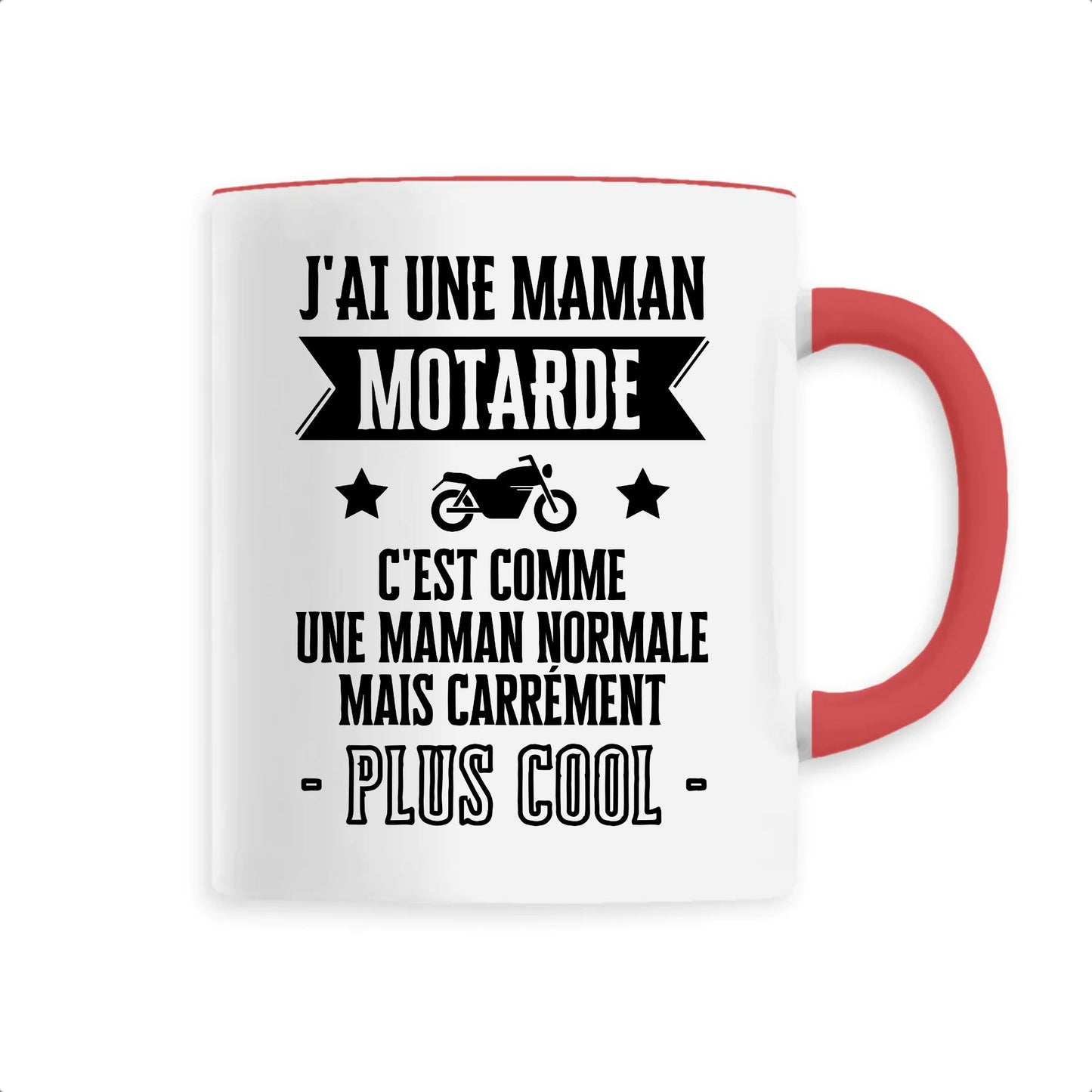 Mug J'ai une maman motarde