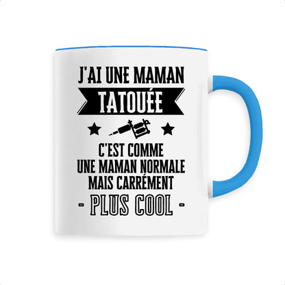 Mug J'ai une maman tatouée