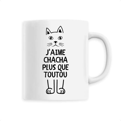 Mug J'aime chacha plus que toutou