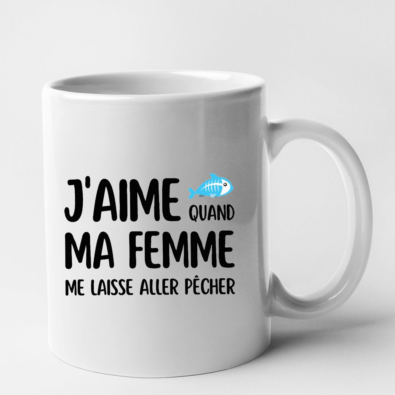 Mug J'aime quand ma femme me laisse aller pêcher