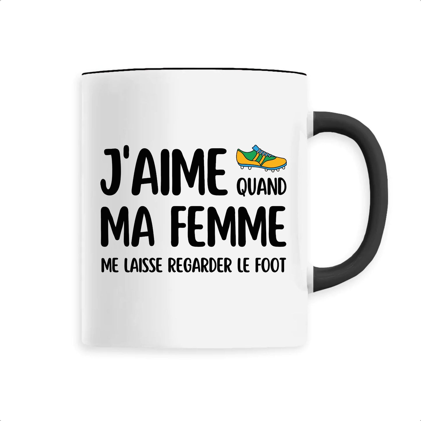 Mug J'aime quand ma femme me laisse regarder le foot