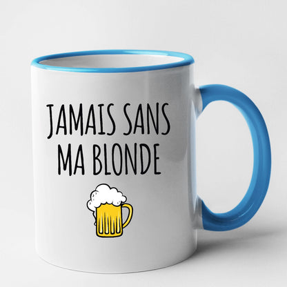 Mug Jamais sans ma blonde