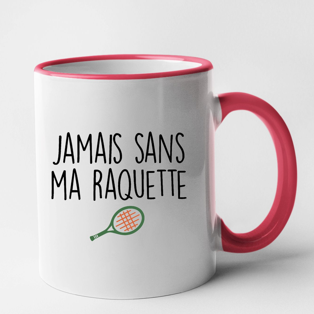 Mug Jamais sans ma raquette