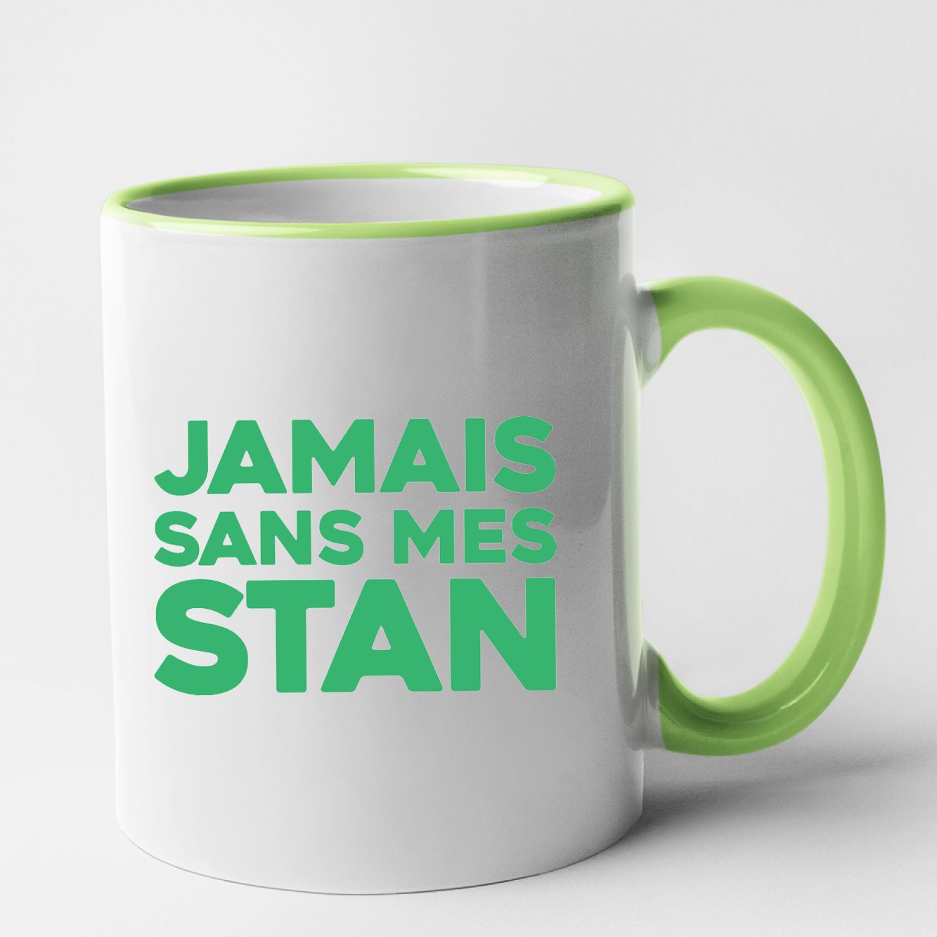 Mug Jamais sans mes Stan