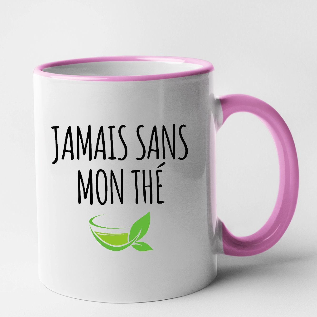 Mug Jamais sans mon thé