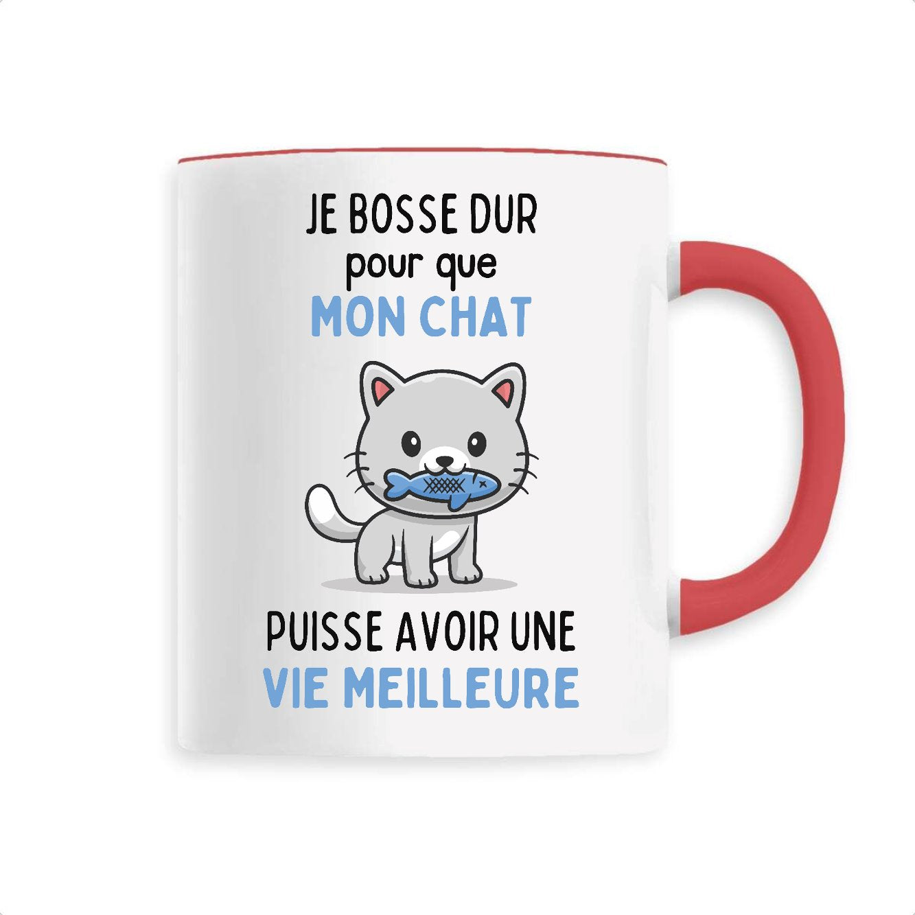 Mug Je bosse dur pour mon chat