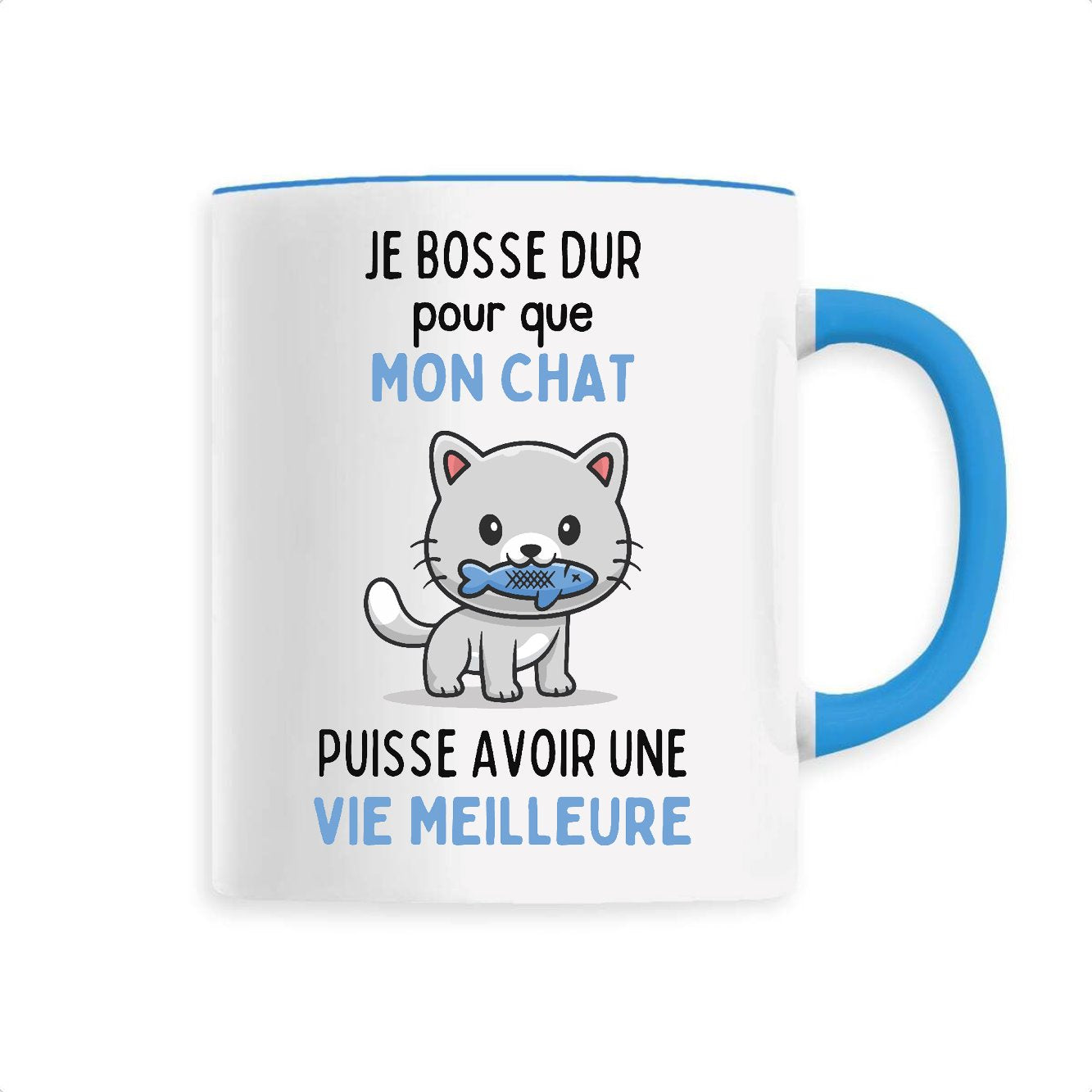 Mug Je bosse dur pour mon chat