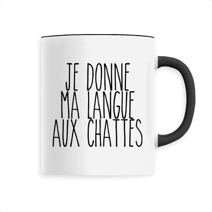 Mug Je donne ma langue aux chattes