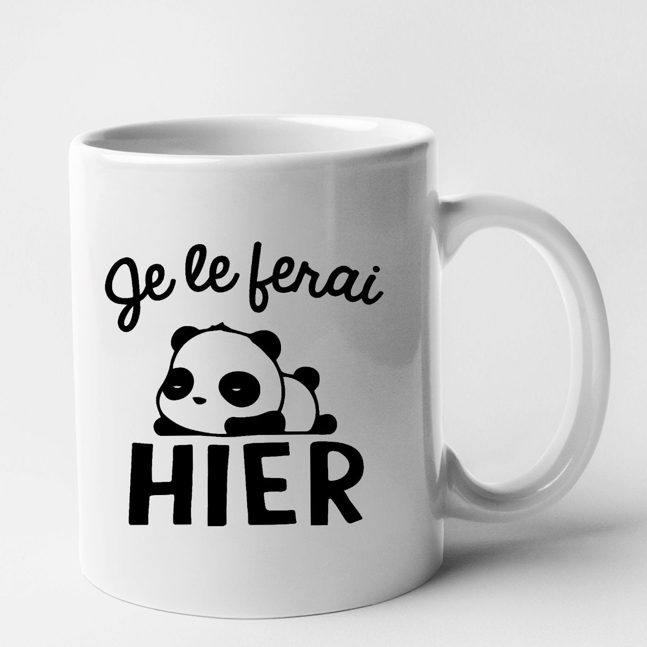 Mug Je le ferai hier