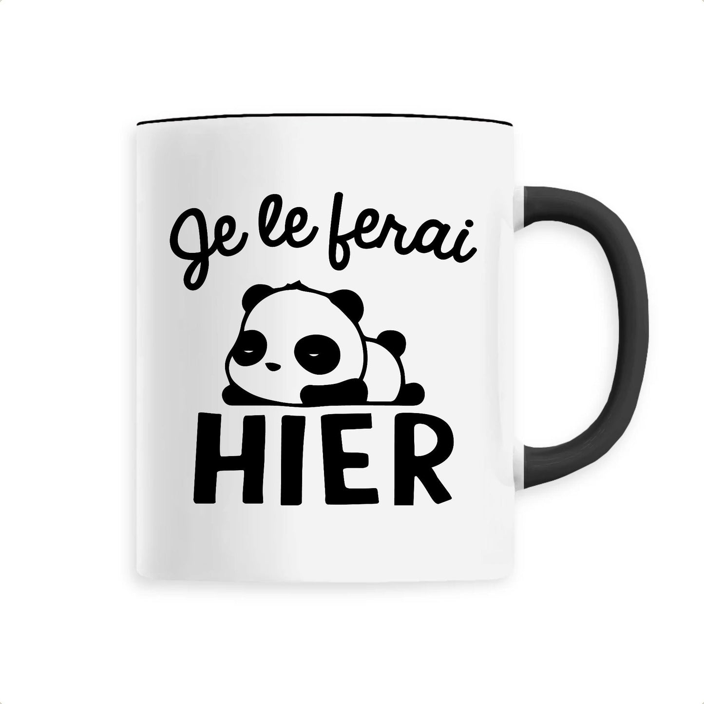 Mug Je le ferai hier