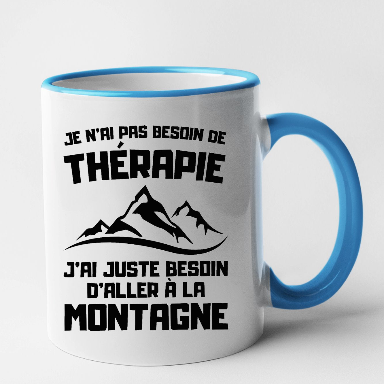 Mug Je n'ai pas besoin de thérapie juste de montagne