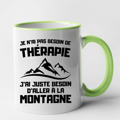 Mug Je n'ai pas besoin de thérapie juste de montagne