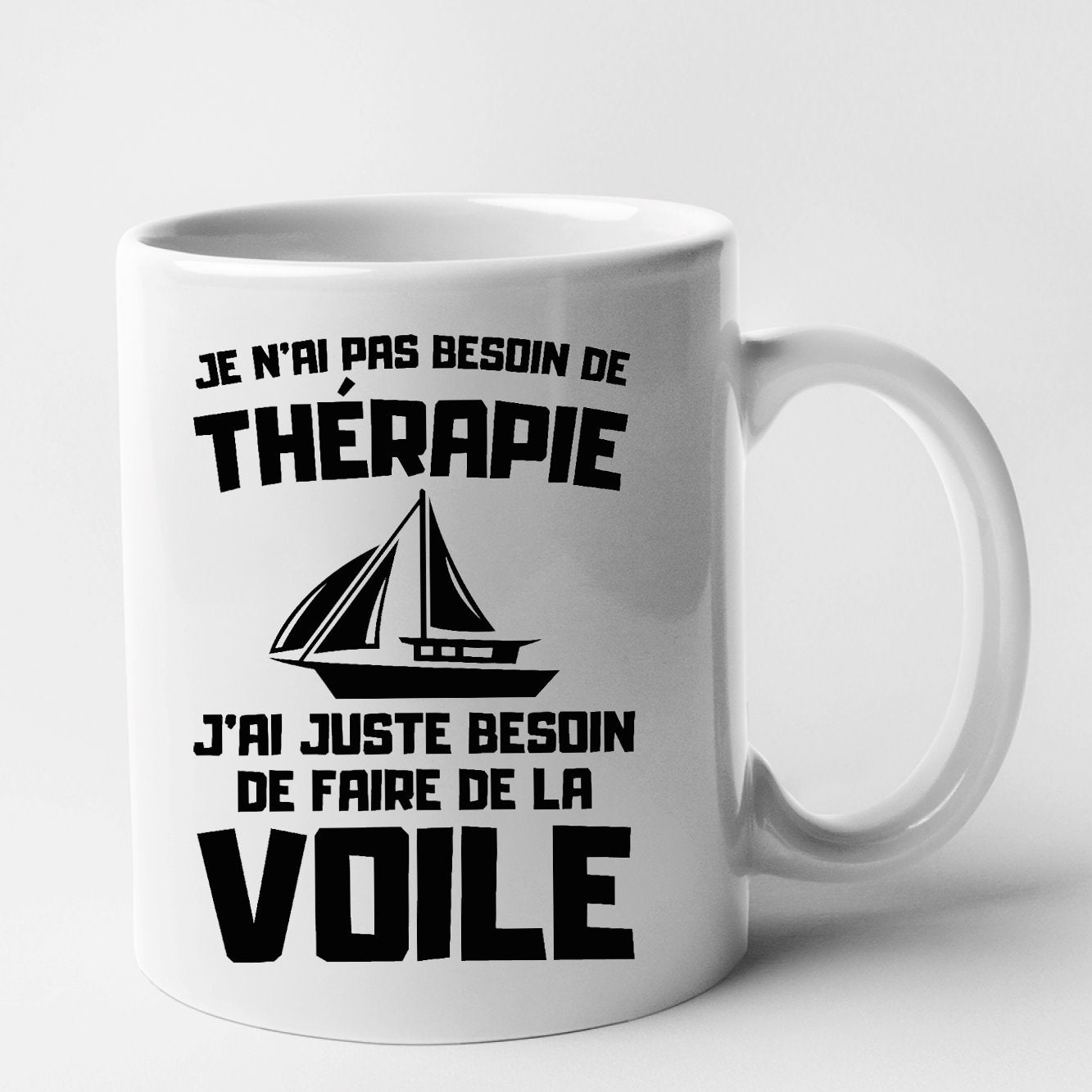 Mug Je n'ai pas besoin de thérapie juste de voile