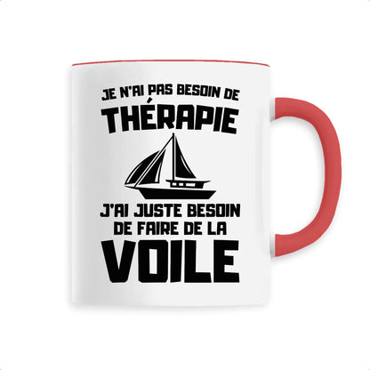 Mug Je n'ai pas besoin de thérapie juste de voile